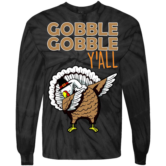 Gobble Gobble Y'all Turkey Tie-Dye Long Sleeve Shirt