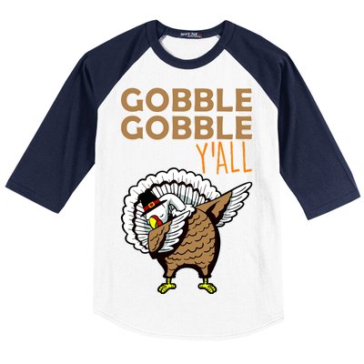 Gobble Gobble Y'all Turkey Baseball Sleeve Shirt