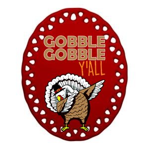 Gobble Gobble Y'all Turkey Ceramic Oval Ornament