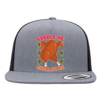 Gobble Me Swallow Me Dancing Turkey Flat Bill Trucker Hat