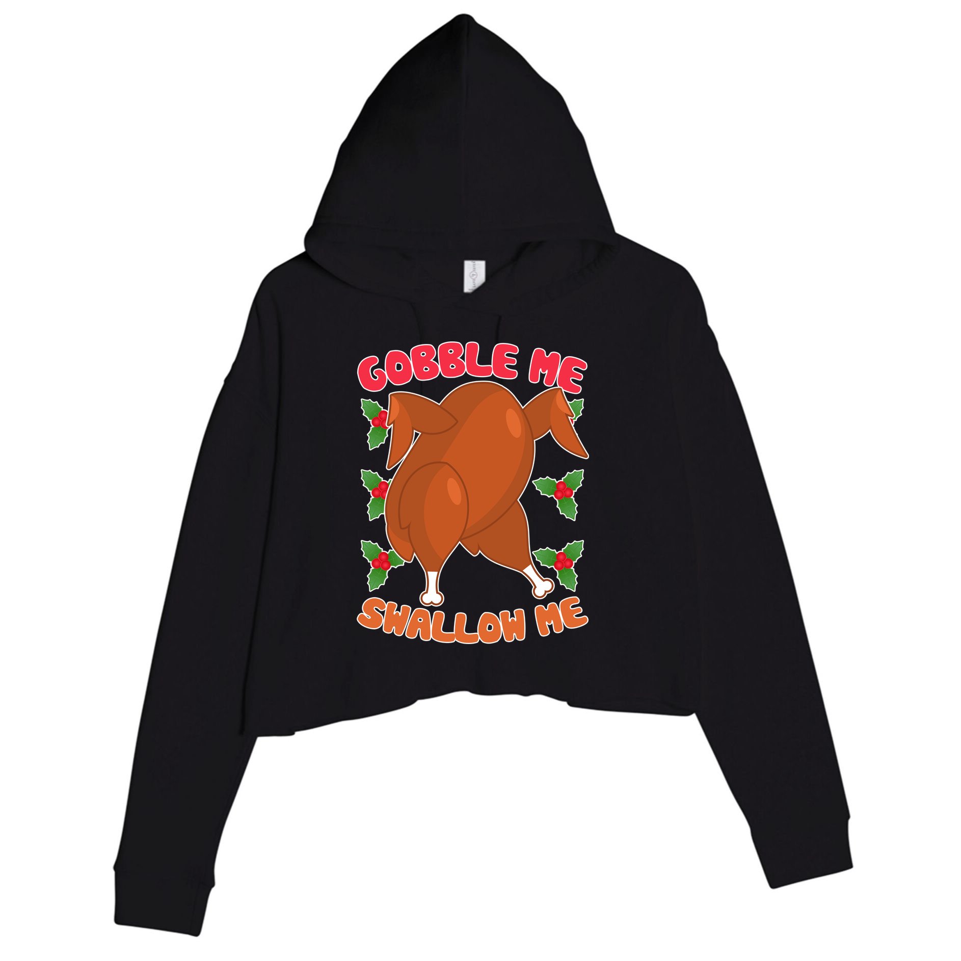 Gobble Me Swallow Me Dancing Turkey Crop Fleece Hoodie