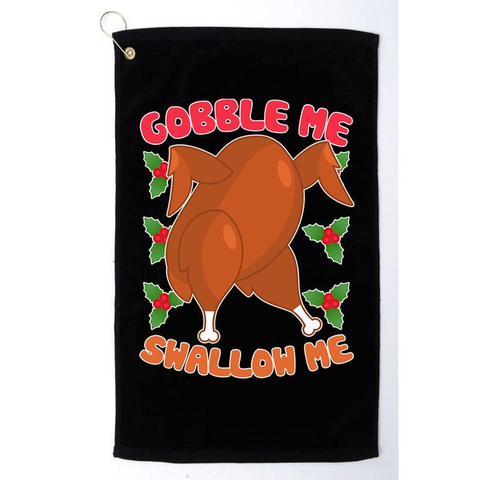 Gobble Me Swallow Me Dancing Turkey Golf Towel