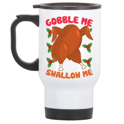 Gobble Me Swallow Me Dancing Turkey Stainless Steel Travel Mug