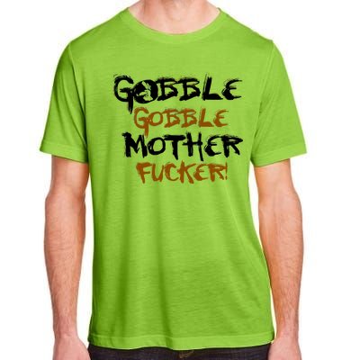 Gobble Mother Fucker Adult ChromaSoft Performance T-Shirt