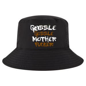 Gobble Mother Fucker Cool Comfort Performance Bucket Hat