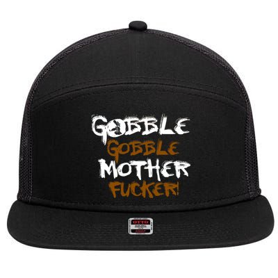 Gobble Mother Fucker 7 Panel Mesh Trucker Snapback Hat