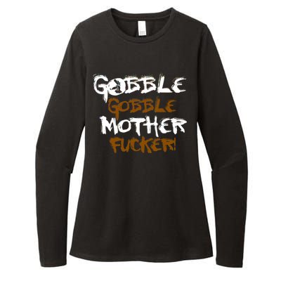 Gobble Mother Fucker Womens CVC Long Sleeve Shirt