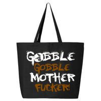 Gobble Mother Fucker 25L Jumbo Tote