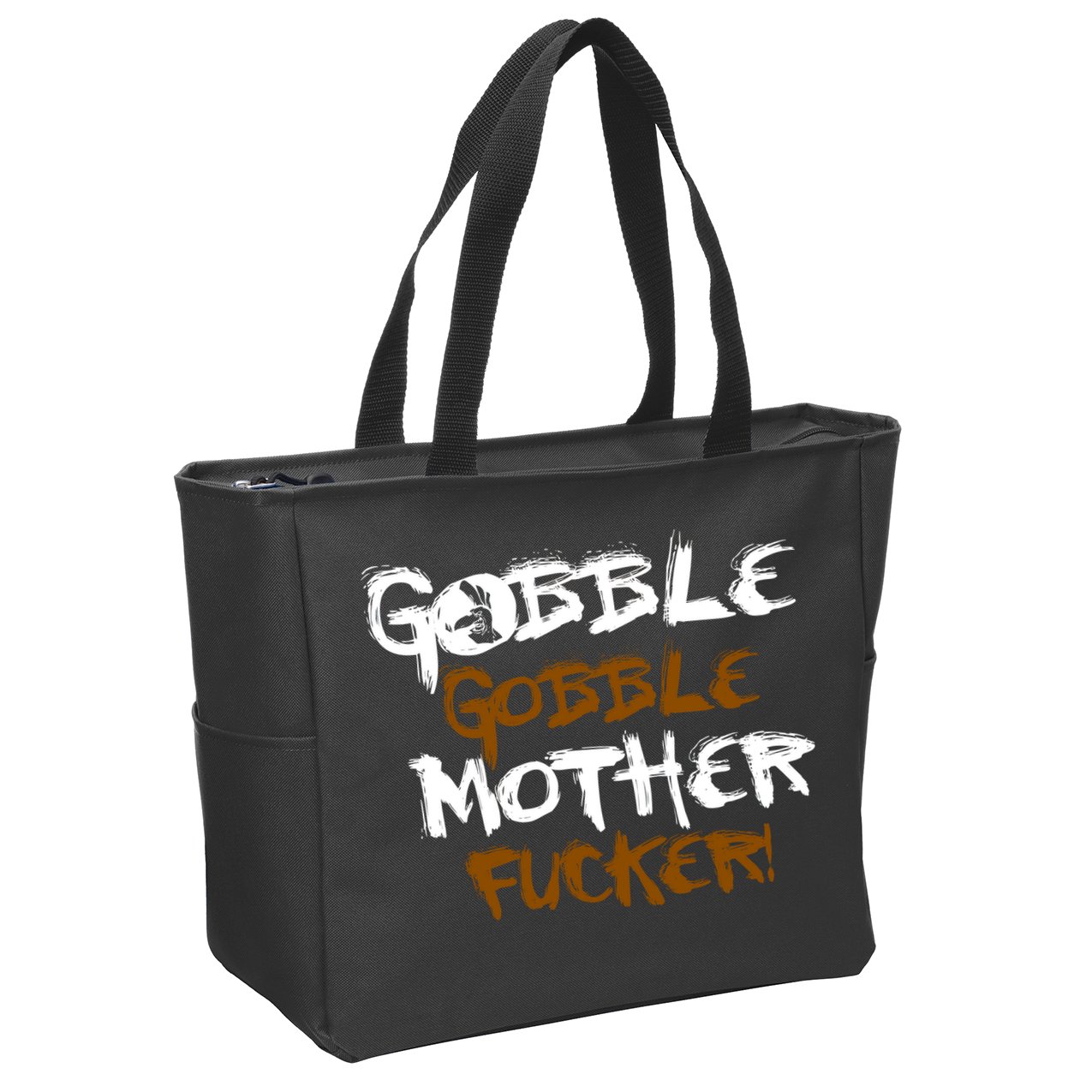 Gobble Mother Fucker Zip Tote Bag