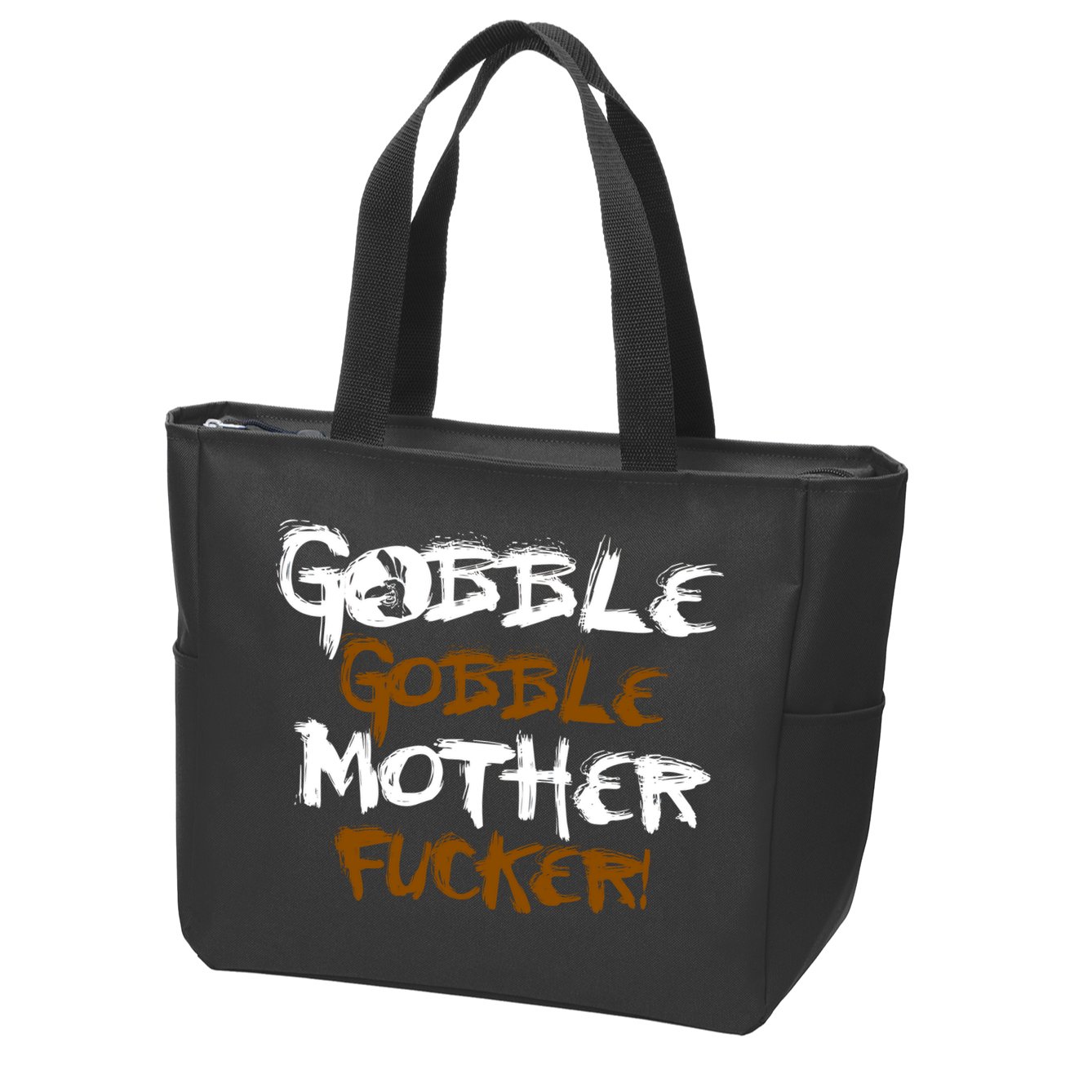 Gobble Mother Fucker Zip Tote Bag