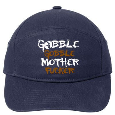 Gobble Mother Fucker 7-Panel Snapback Hat