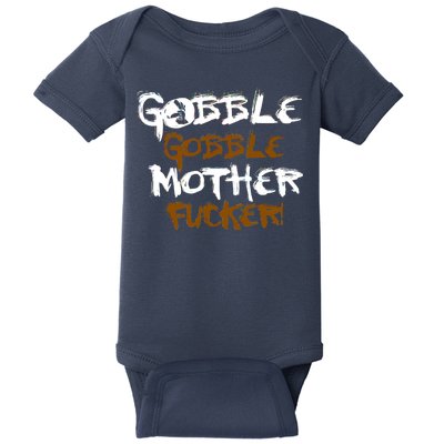 Gobble Mother Fucker Baby Bodysuit