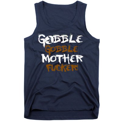 Gobble Mother Fucker Tank Top