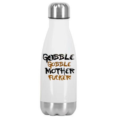 Gobble Mother Fucker Stainless Steel Insulated Water Bottle