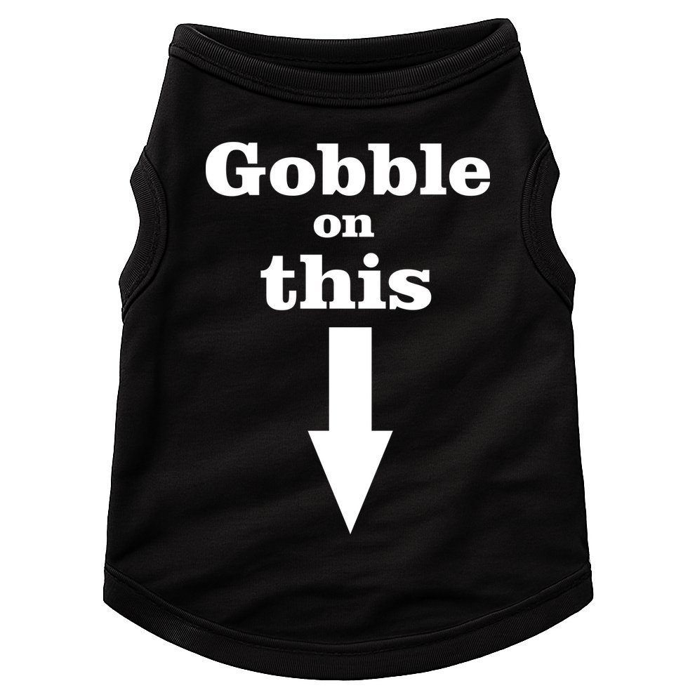 Gobble On This Doggie Tank