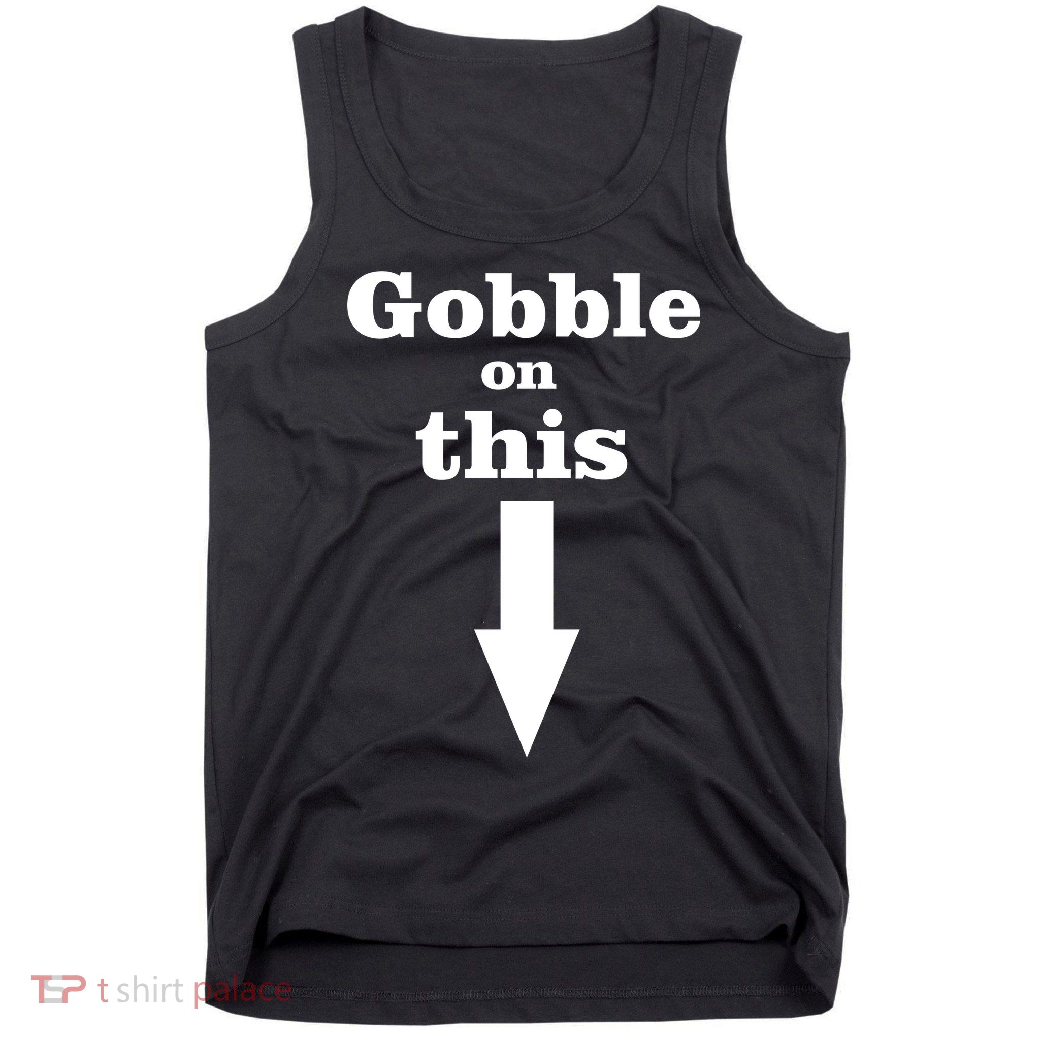 Gobble On This Tank Top