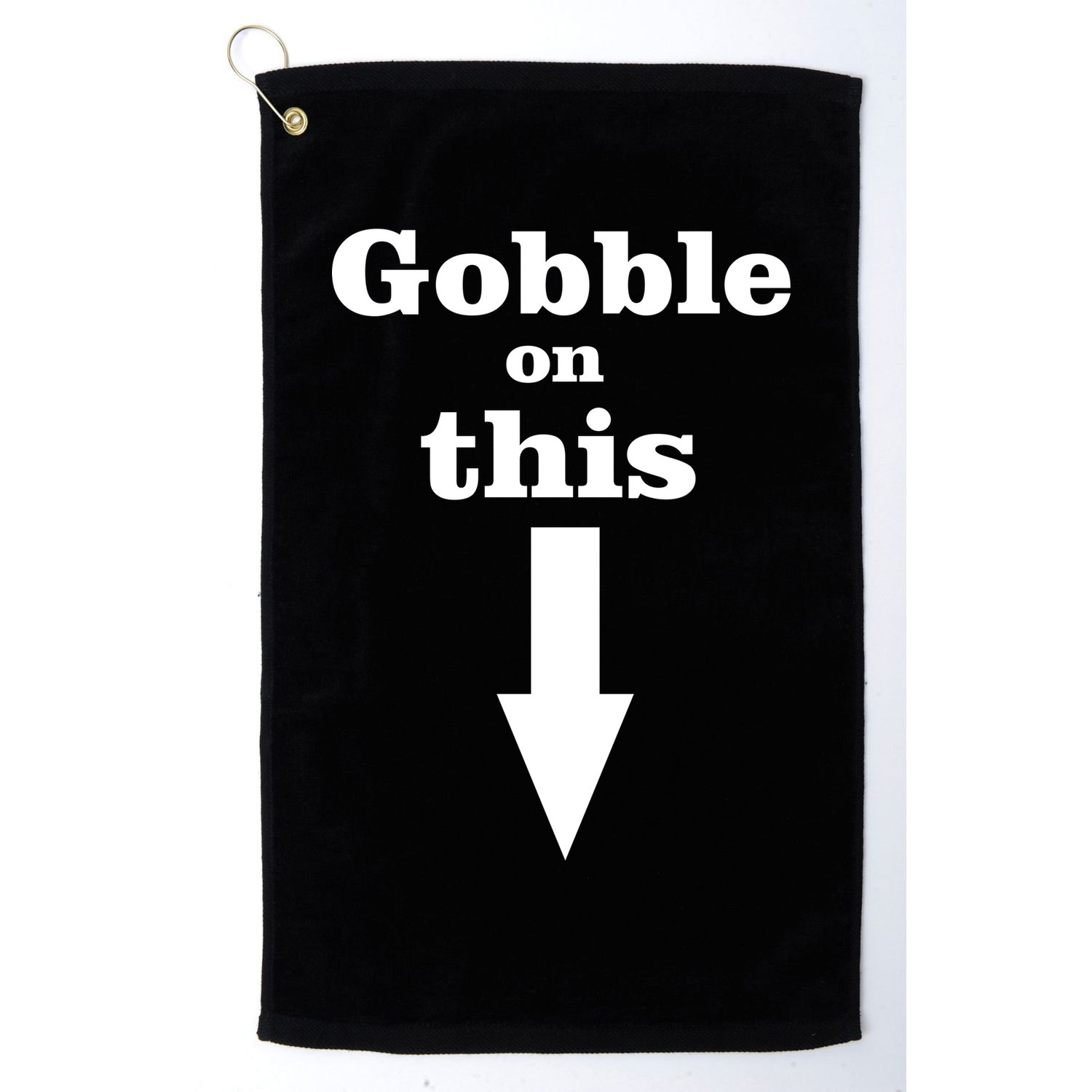Gobble On This Golf Towel