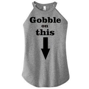 Gobble On This Women’s Perfect Tri Rocker Tank