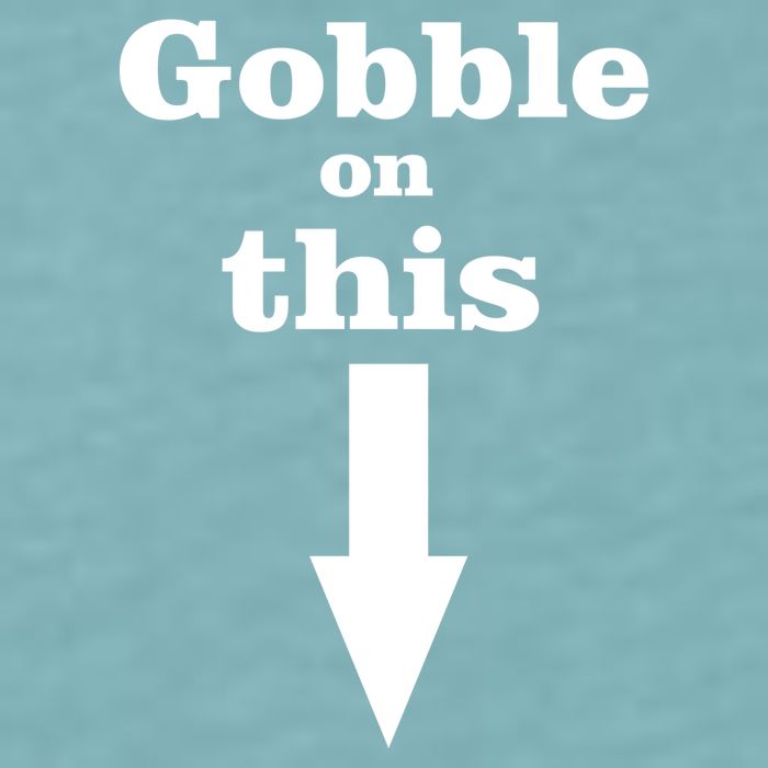 Gobble On This Sueded Cloud Jersey T-Shirt