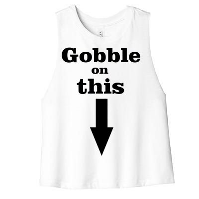 Gobble On This Women's Racerback Cropped Tank