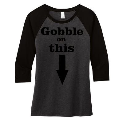 Gobble On This Women's Tri-Blend 3/4-Sleeve Raglan Shirt