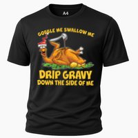 Gobble Swallow Me Drip Gravy Down The Side Of Me Turkey Performance Shirt