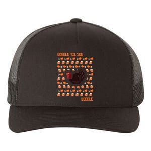 Gobble Til You Wobble Yupoong Adult 5-Panel Trucker Hat