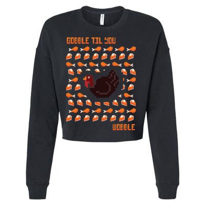 Gobble Til You Wobble Cropped Pullover Crew