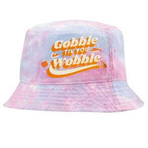 Gobble Til You Wobble Funny Thanksgiving Tie-Dyed Bucket Hat