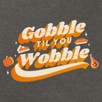 Gobble Til You Wobble Funny Thanksgiving Cotton Canvas Backpack