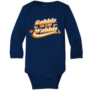 Gobble Til You Wobble Funny Thanksgiving Baby Long Sleeve Bodysuit