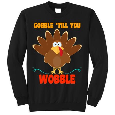 Gobble Till You Wobble Sweatshirt