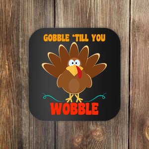 Gobble Till You Wobble Coaster