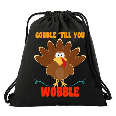 Gobble Till You Wobble Drawstring Bag