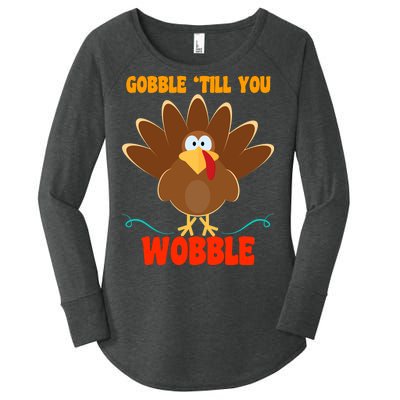 Gobble Till You Wobble Women's Perfect Tri Tunic Long Sleeve Shirt