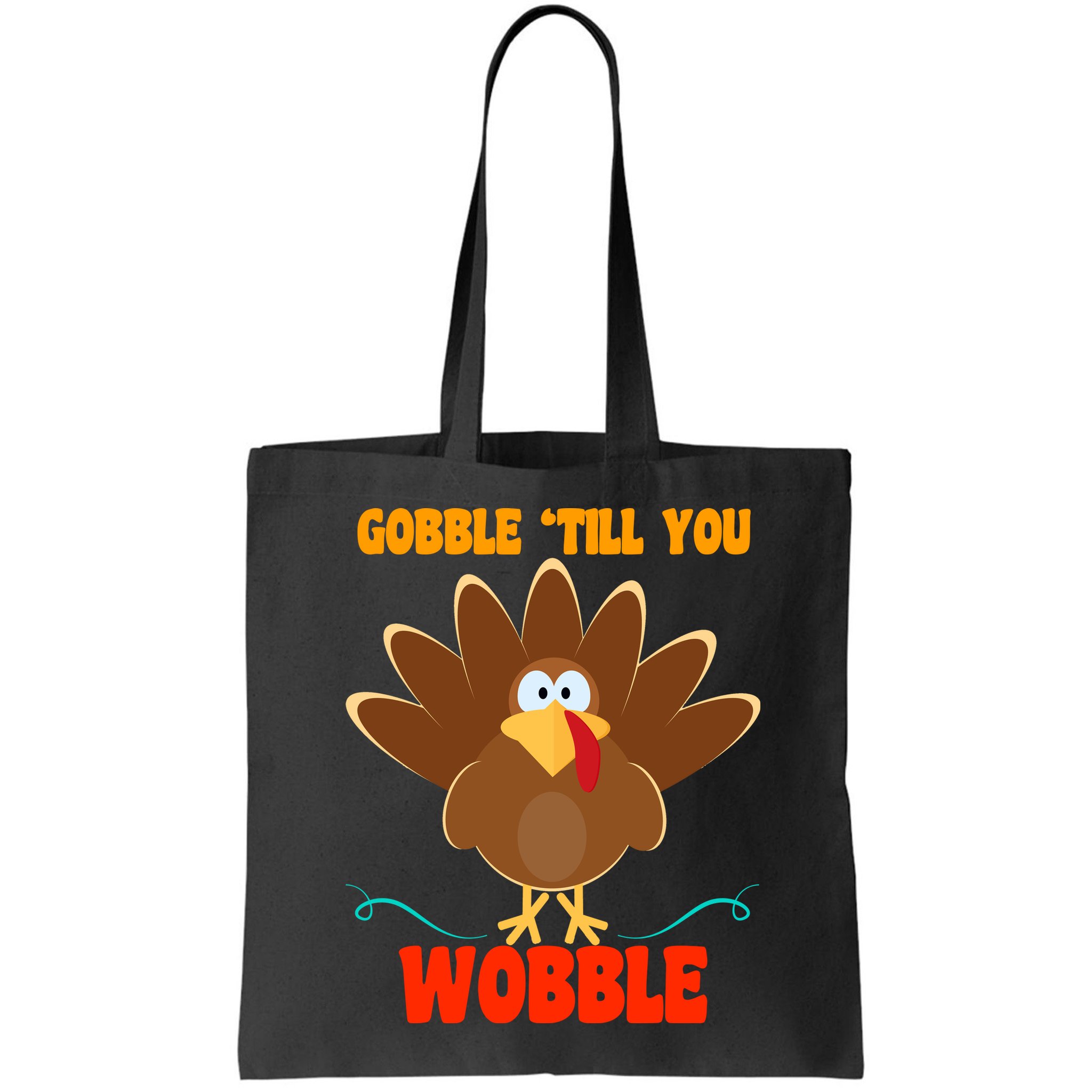 Gobble Till You Wobble Bag
