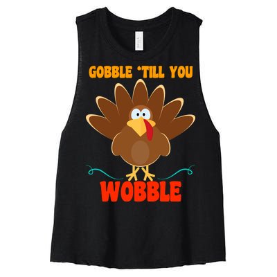 Gobble Till You Wobble Women's Racerback Cropped Tank