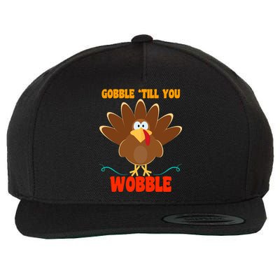 Gobble Till You Wobble Wool Snapback Cap