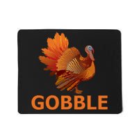 Gobble Turkey Thanksgiving Mousepad