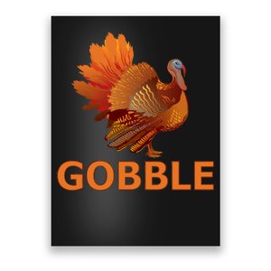 Gobble Turkey Thanksgiving Poster