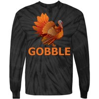 Gobble Turkey Thanksgiving Tie-Dye Long Sleeve Shirt