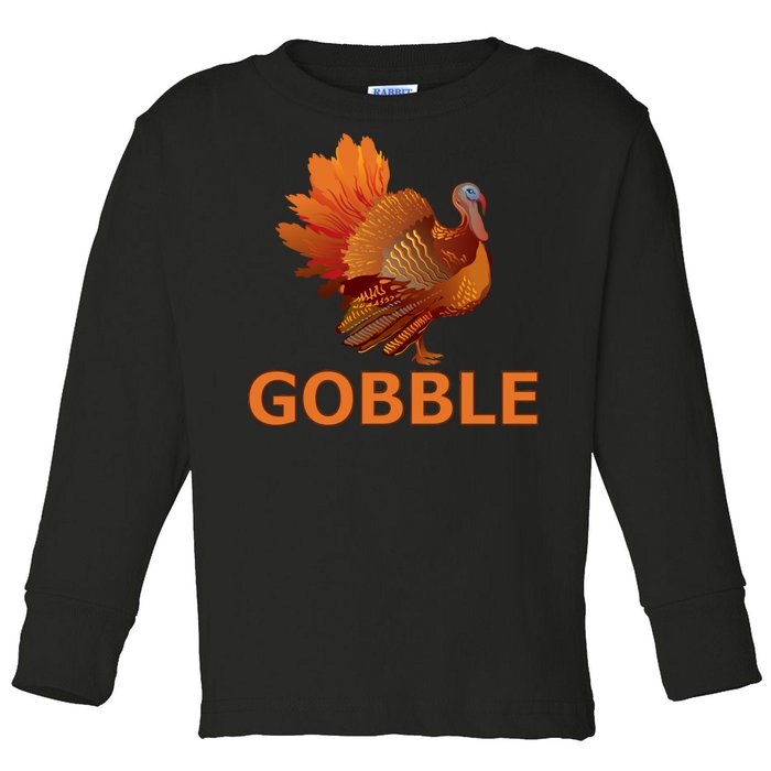 Gobble Turkey Thanksgiving Toddler Long Sleeve Shirt