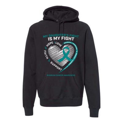 Gifts Ovarian Cancer Awareness Daughter Ovarian Cancer Premium Hoodie