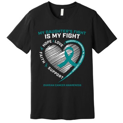 Gifts Ovarian Cancer Awareness Daughter Ovarian Cancer Premium T-Shirt