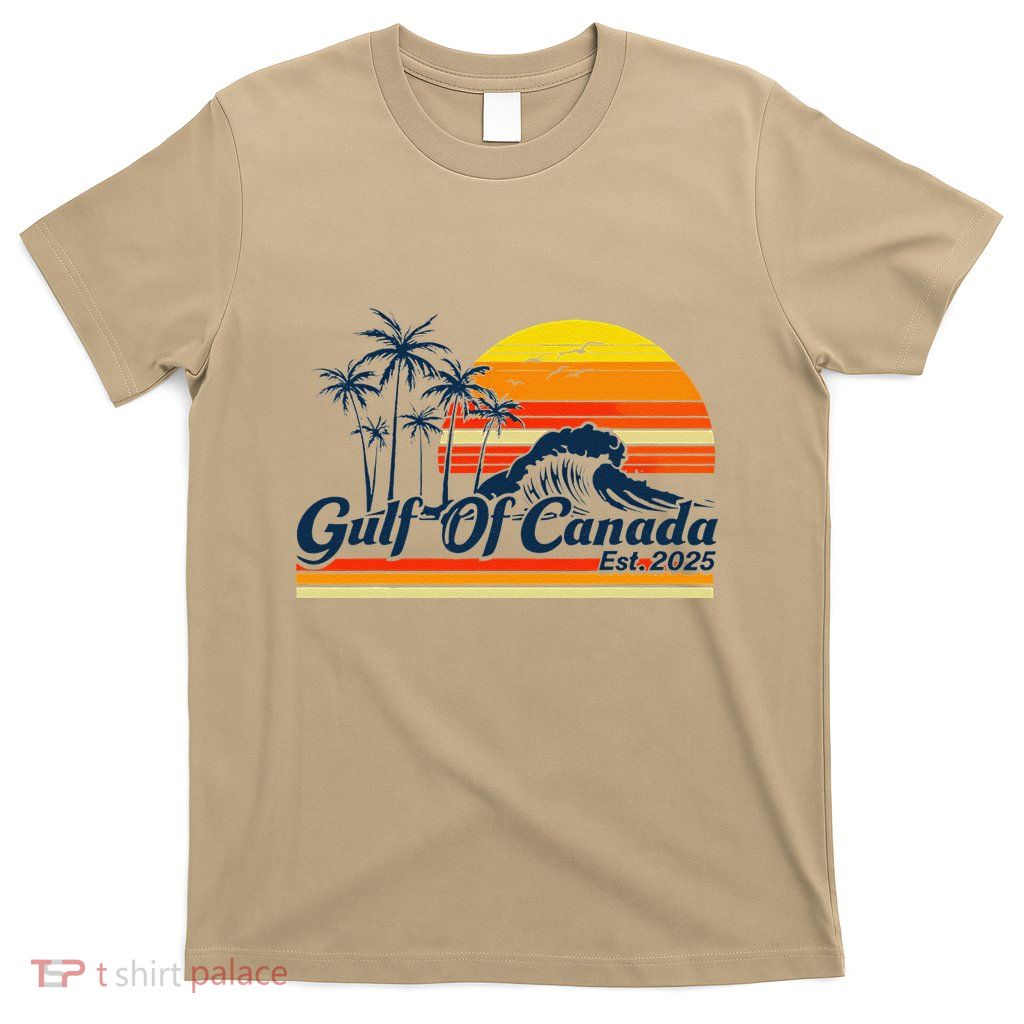 Gulf Of Canada Gulf Of Mexico The Usa Canadas 11th Province T-Shirt