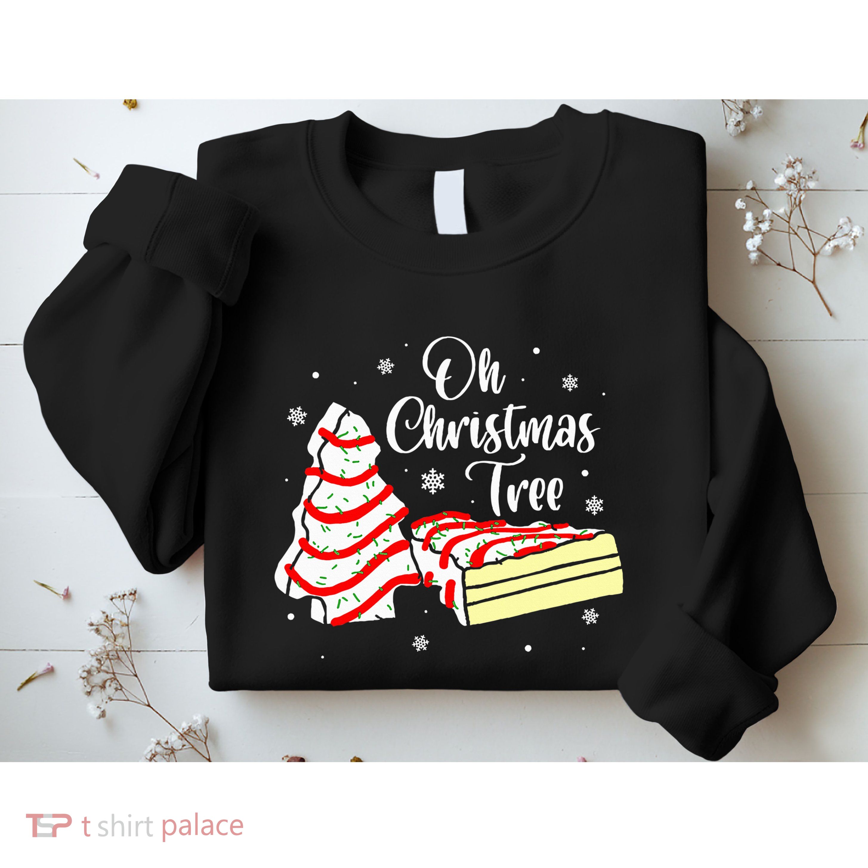 Groovy Oh Christmas Tree Cakes Debbie Becky  Sweatshirt