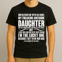 God Blessed Me With An Angel My Awesome Daughter T-Shirt