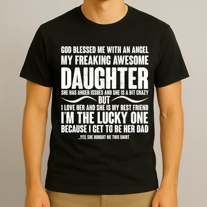 God Blessed Me With An Angel My Awesome Daughter T-Shirt