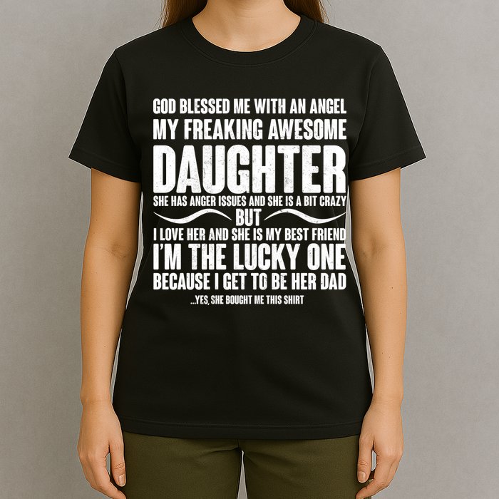 God Blessed Me With An Angel My Awesome Daughter T-Shirt