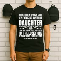 God Blessed Me With An Angel My Awesome Daughter T-Shirt